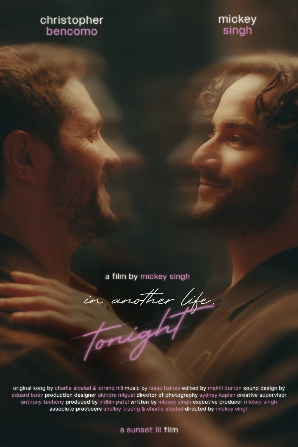 Poster: in another life, tonight, starring Christopher Bencomo and Mickey Singh